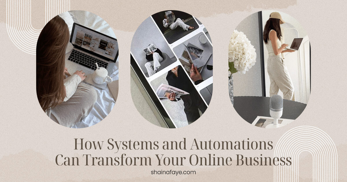How Systems and Automations Can Transform Your Online Business
